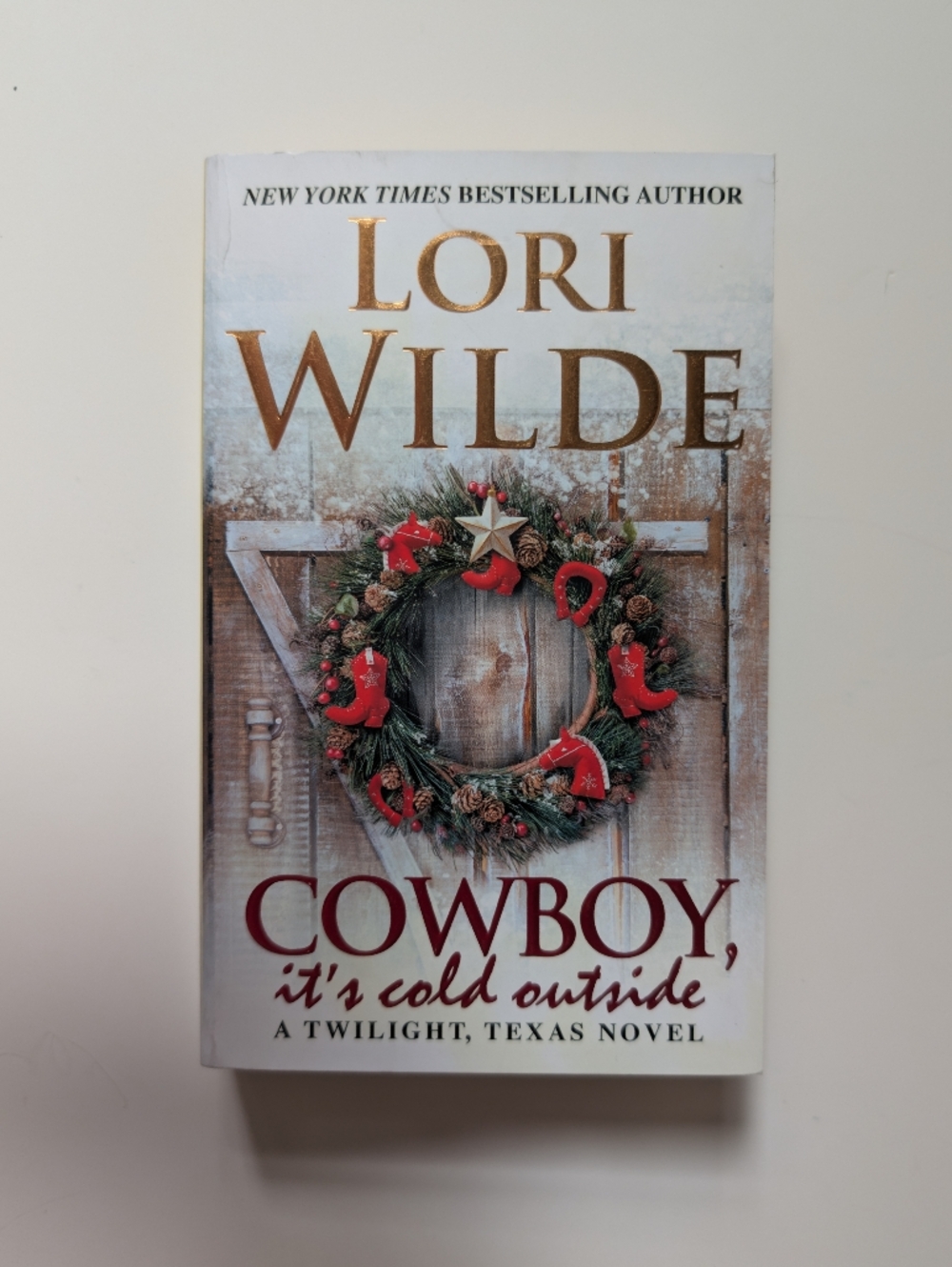 Cowboy It's Cold Outside By Lori Wilde. Paperback Pocket Book